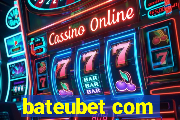 bateubet com